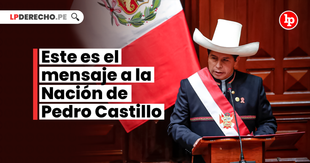 Este Es El Mensaje A La Naci N De Pedro Castillo Lp