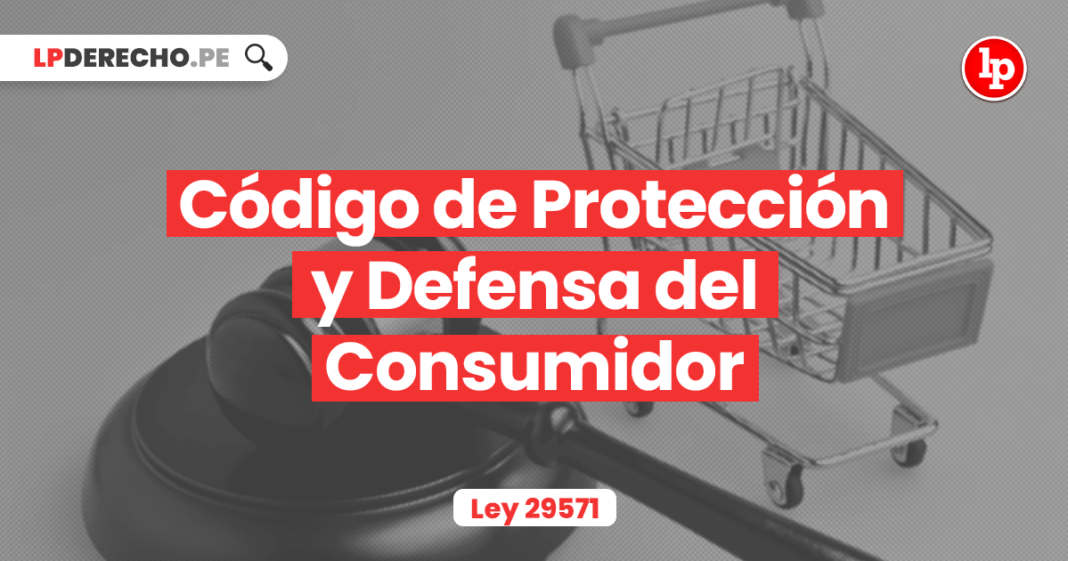 C Digo De Protecci N Y Defensa Del Consumidor Ley Actualizado