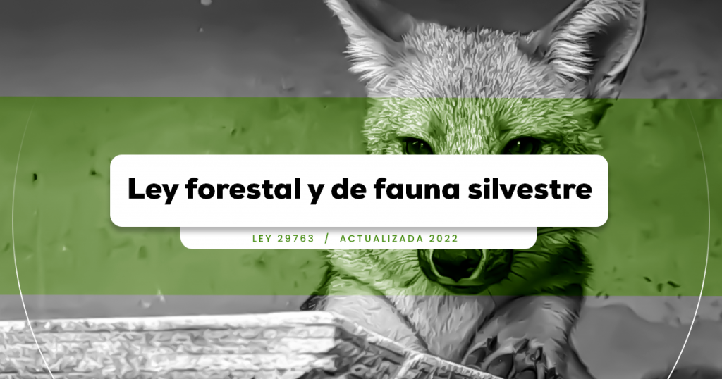 Ley Forestal Y De Fauna Silvestre Ley Actualizada Lp