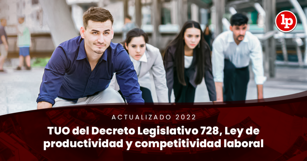 TUO Del Decreto Legislativo 728 Ley De Productividad Y Competitividad