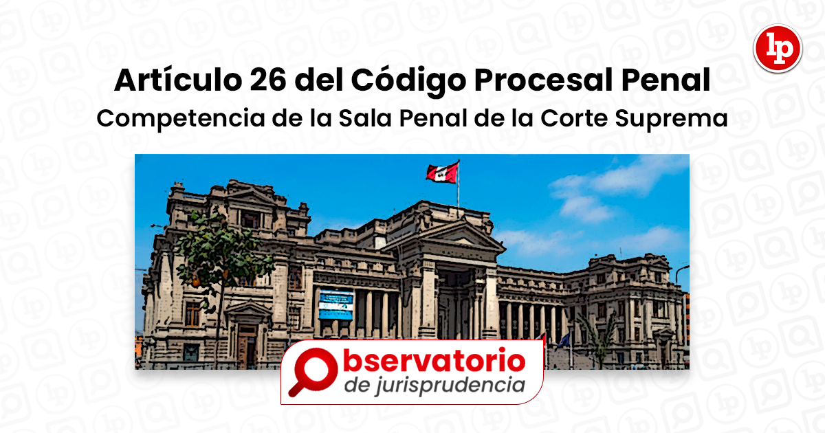 Jurisprudencia Del Art Culo Del C Digo Procesal Penal Competencia