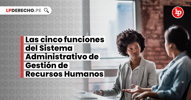 Las Cinco Funciones Del Sistema Administrativo De Gesti N De Recursos