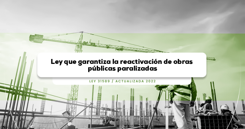 Ley que garantiza la reactivación de obras públicas paralizadas Ley