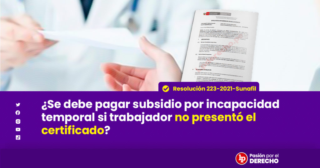 Se Debe Pagar Subsidio Por Incapacidad Temporal Si Trabajador No