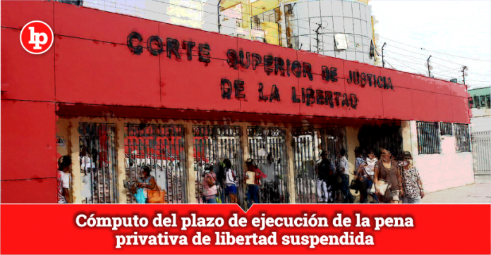 Acuerdo 1-2017-SPS-CSJLL - Computo del plazo de ejecucion de la pena privativa de libertad suspendida - Legis.pe