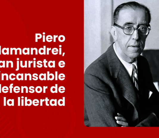 Piero Calamandrei, gran jurista e incansable defensor de la libertad. Vida y aportes al derecho con logo de LP