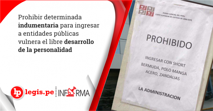 probibir determinada forma de vestir vulnera el derecho al libre desarrollo de la personalidad - Legis.pe