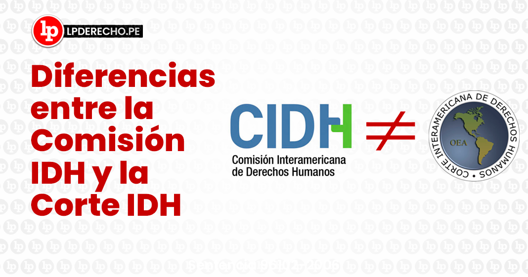 Diferencias Comision IDH - Corte IDH - LP