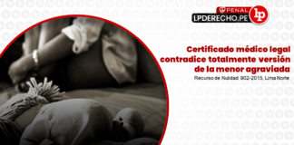 Recurso de Nulidad 902-2015, Lima Norte - certificado medico legal contradice version menor - LP