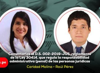 Comentarios al D.S. 002-2019-JUS, reglamento de la Ley 30414, que regula la responsabilidad administrativa (penal) de las personas jurídicas