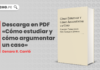 Descarga en PDF «Cómo estudiar y cómo argumentar un caso»