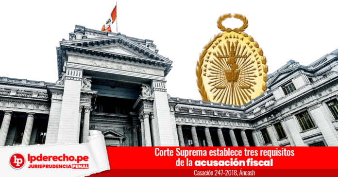 Casación 247-2018, Áncash - LP