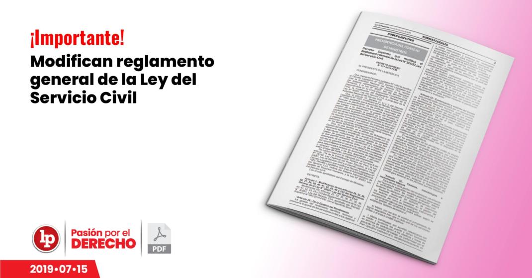 ¡importante Modifican Reglamento General De La Ley Del Servicio Civil Lp