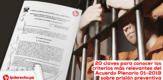 20 claves para conocer los criterios más relevantes del Acuerdo Plenario 01-2019 sobre prisión preventiva con logo de LP