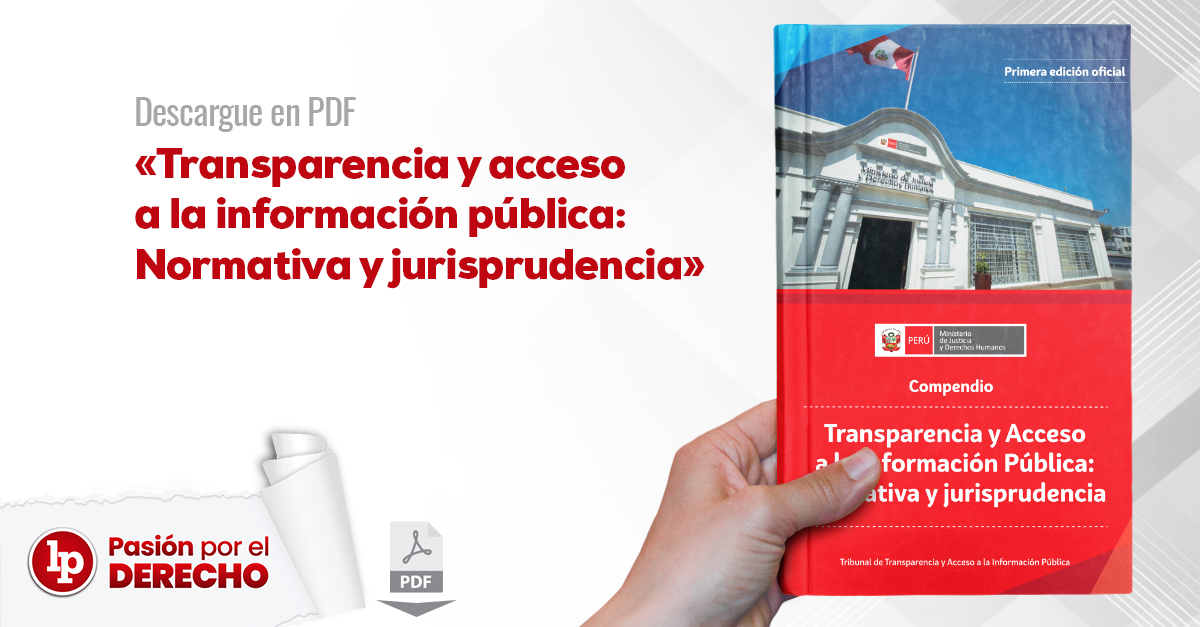 Descargue en PDF «Transparencia y acceso a la información pública normativa y jurisprudencia» LP