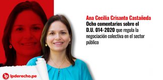 Ocho comentarios sobre el D.U. 014-2020, que regula la negociación colectiva en el sector público, por Ana Crisanto Castañeda