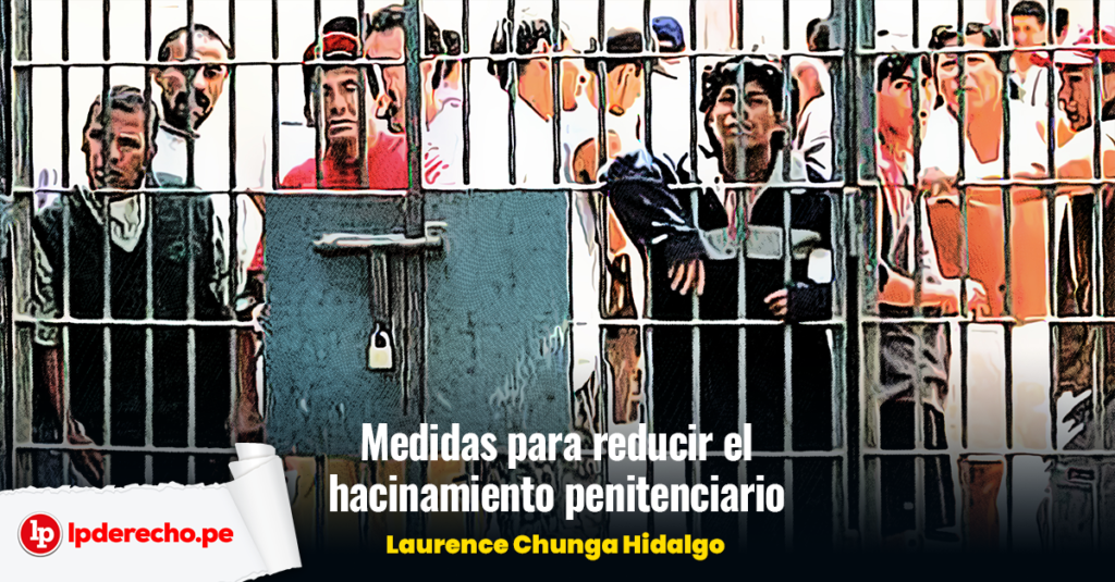 Medidas Para Reducir El Hacinamiento Penitenciario Lp