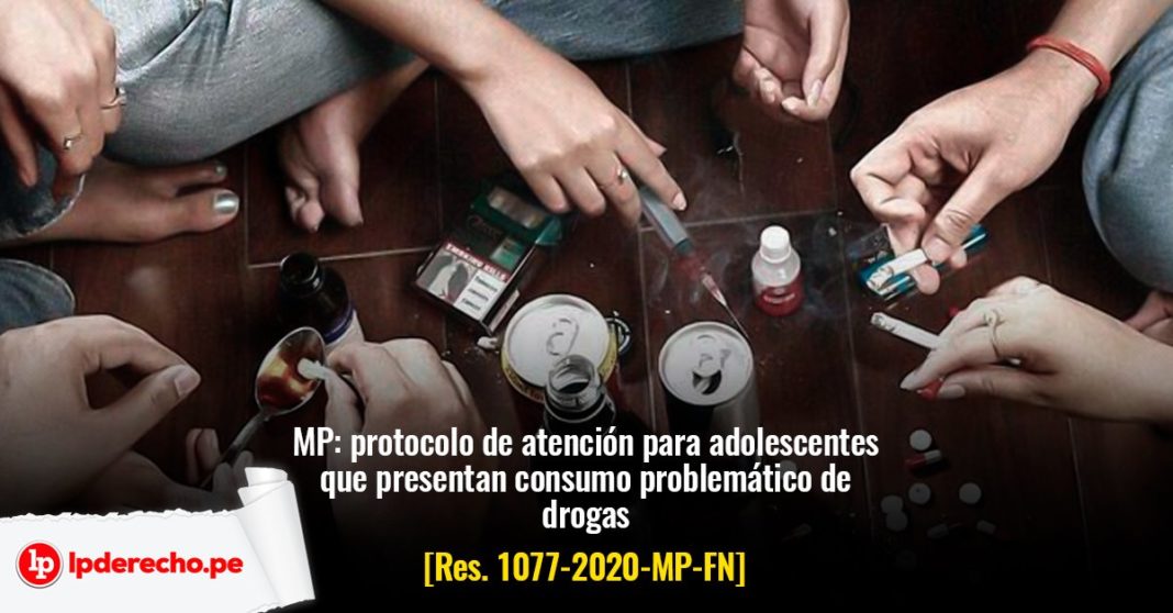 adolescentes drogas resolución 1077-2020-MP-FN con logo lp
