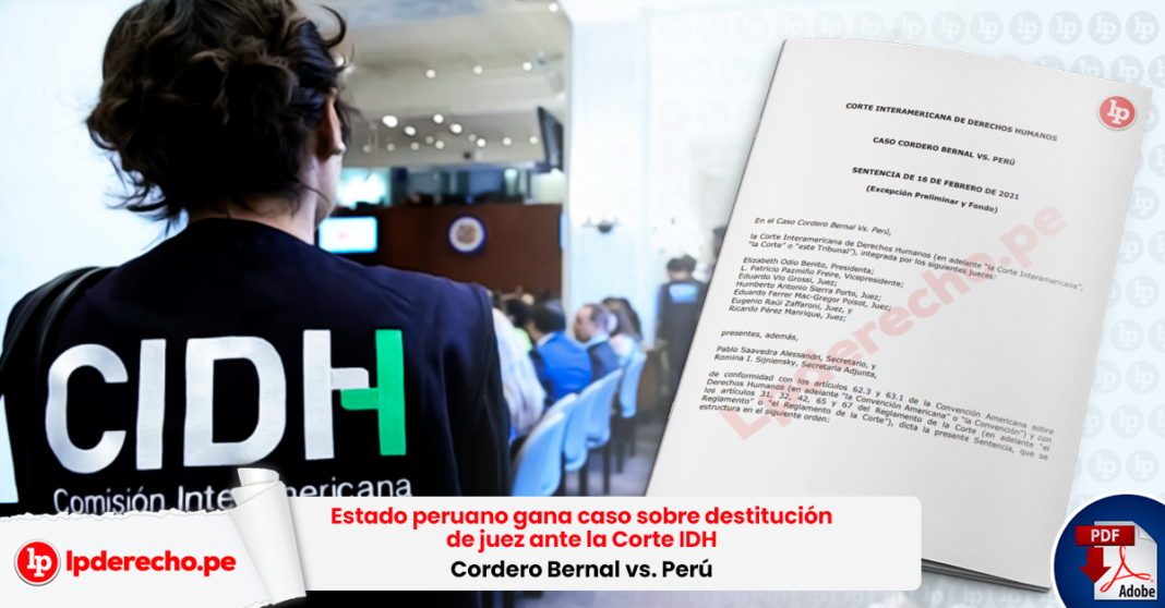 Estado peruano gana caso sobre destitución de juez ante la Corte IDH (Cordero Bernal vs. Perú)
