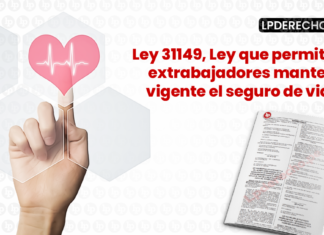Ley 31149, Ley que permite que extrabajadores mantengan vigente el seguro de vida ley
