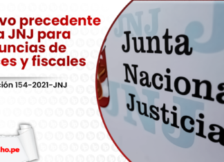 Nuevo precedente de la JNJ para denuncias de jueces y fiscales