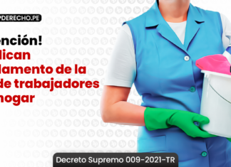 ¡Atención! Publican Reglamento de la ley de trabajadores del hogar