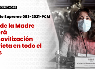Decreto Supremo 083-2021 Dia de la madre inmovilizacion obligatoria - LP