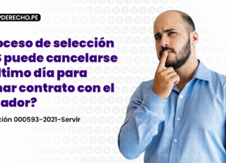 ¿Proceso de selección CAS puede cancelarse el último día para firmar contrato con el ganador?