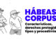 Hábeas corpus: características, derechos protegidos, tipos y procedimiento hábeas corpus -banner