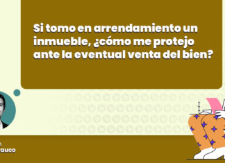 tomo arrendamiento inmueble como protejo eventual venta bien