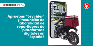 Aprueban Ley rider-presuncion de laboralidad de repartidores de plataformas digitales en España-LP