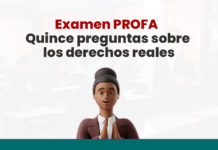 Examen PROFA: Quince preguntas sobre los derechos reales preguntas-respuestas-derechos-reales-LP