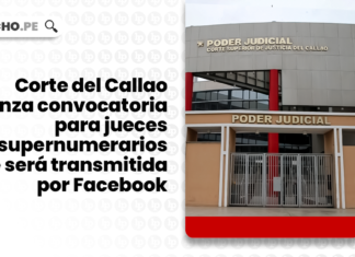 Corte del Callao lanza convocatoria para jueces supernumerarios que será transmitida por Facebook