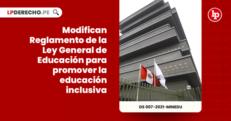 Modifican Reglamento De La Ley General De Educación Para Promover La ...