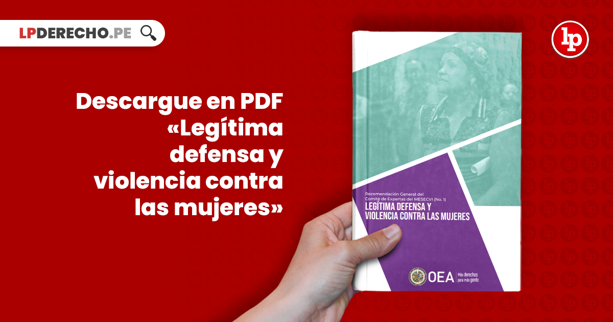 Descargue en PDF «Legítima defensa y violencia contra las mujeres» | LP