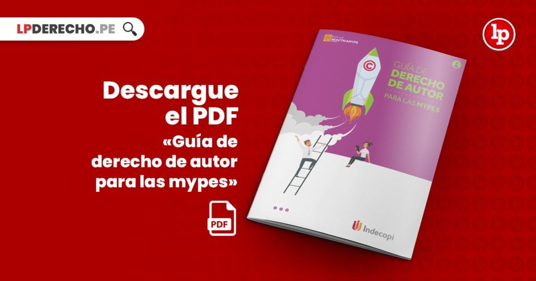 Descargue en PDF «Guía de derecho de autor para las mypes» con logo de LP