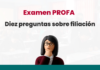Examen PROFA: Quince preguntas sobre filiación Diez preguntas sobre filiacion-LP