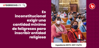 Es inconstitucional exigir una cantidad mínima de feligreses para inscribir entidad religiosa