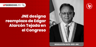 JNE designa reemplazo de Edgar Alarcón Tejada en el Congreso