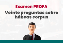 Examen PROFA: Veinte preguntas sobre hábeas corpus con logo de LP