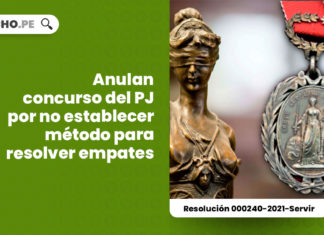 anulan-concurso-del-pj-por-no-establecer-metodo-para-resolver-empates-resolucion-000240-2021-servir-LP