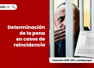 determinacion-pena-casos-reincidencia-casacion-1459-2017-lambayeque-LP