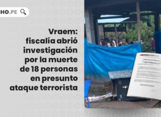 fiscalia-investigacion-muerte-18-personas-terrorista-vraem-LPDERECHO