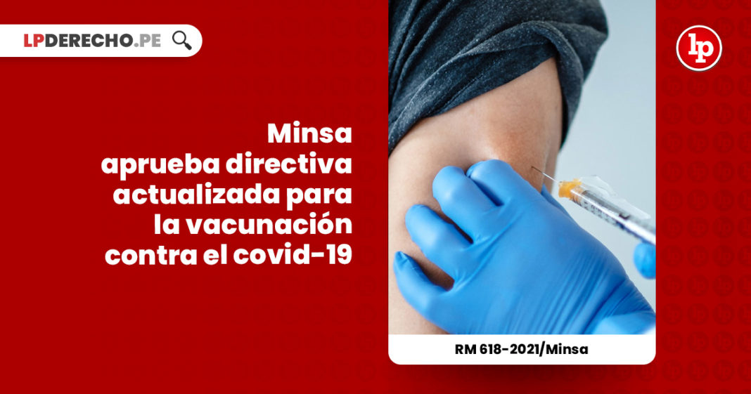 minsa-directiva-actualizada-vacunacion-covid-19-resolucion-ministerial-618-2021-minsa-LP