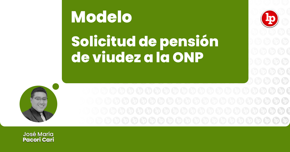 Modelo De Solicitud De Pension De Viudez A La Onp Lp