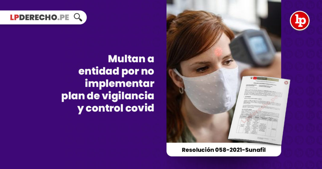 multan-asociacion-implementar-plan-vigilancia-control-covid-resolucion-058-2021-sunafil-LP
