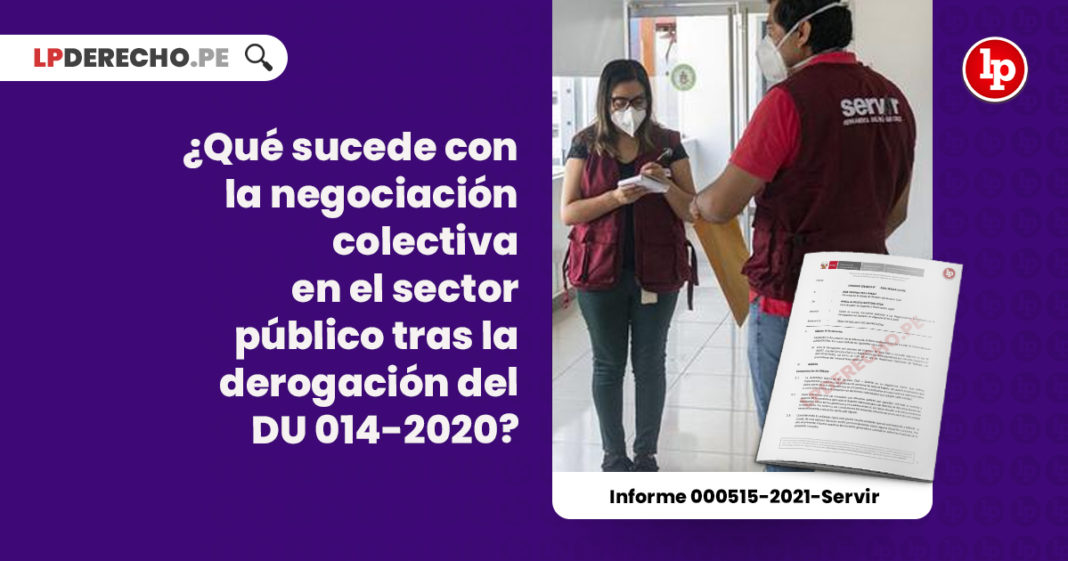 negociacion-colectiva-sector-publico-derogacion-decreto-urgencia-014-2020-informe-000515-2021-servir-LP