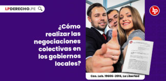 negociaciones-colectivas-gobiernos-locales-cas-lab-19606-2016-la-libertad-LP