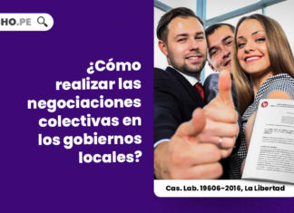 negociaciones-colectivas-gobiernos-locales-cas-lab-19606-2016-la-libertad-LP