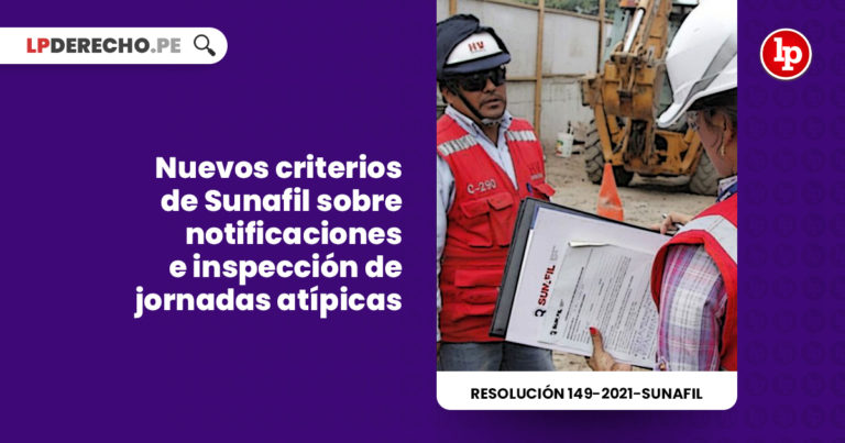 Nuevos Criterios De Sunafil Sobre Notificaciones E Inspección De ...